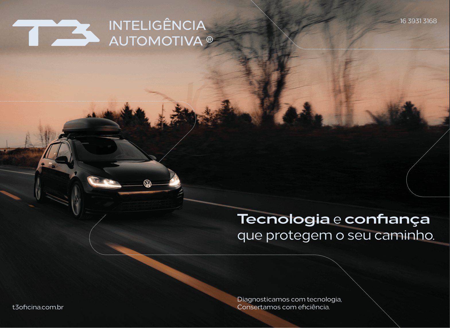 Anúncio: Tecnologia e confiança que protegem o seu caminho